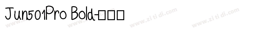 Jun501Pro Bold字体转换